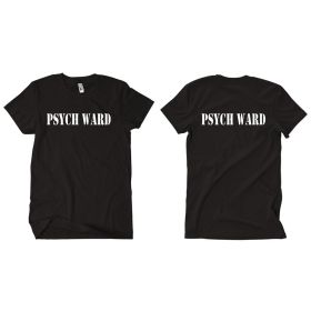 PSYCH WARD T-SHIRT, (Option: XXXL)